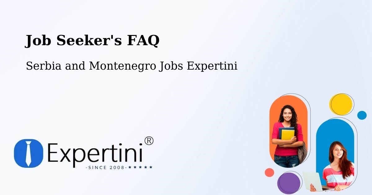 Job Seeker FAQ – Crabtree - Serbia and Montenegro Jobs Expertini